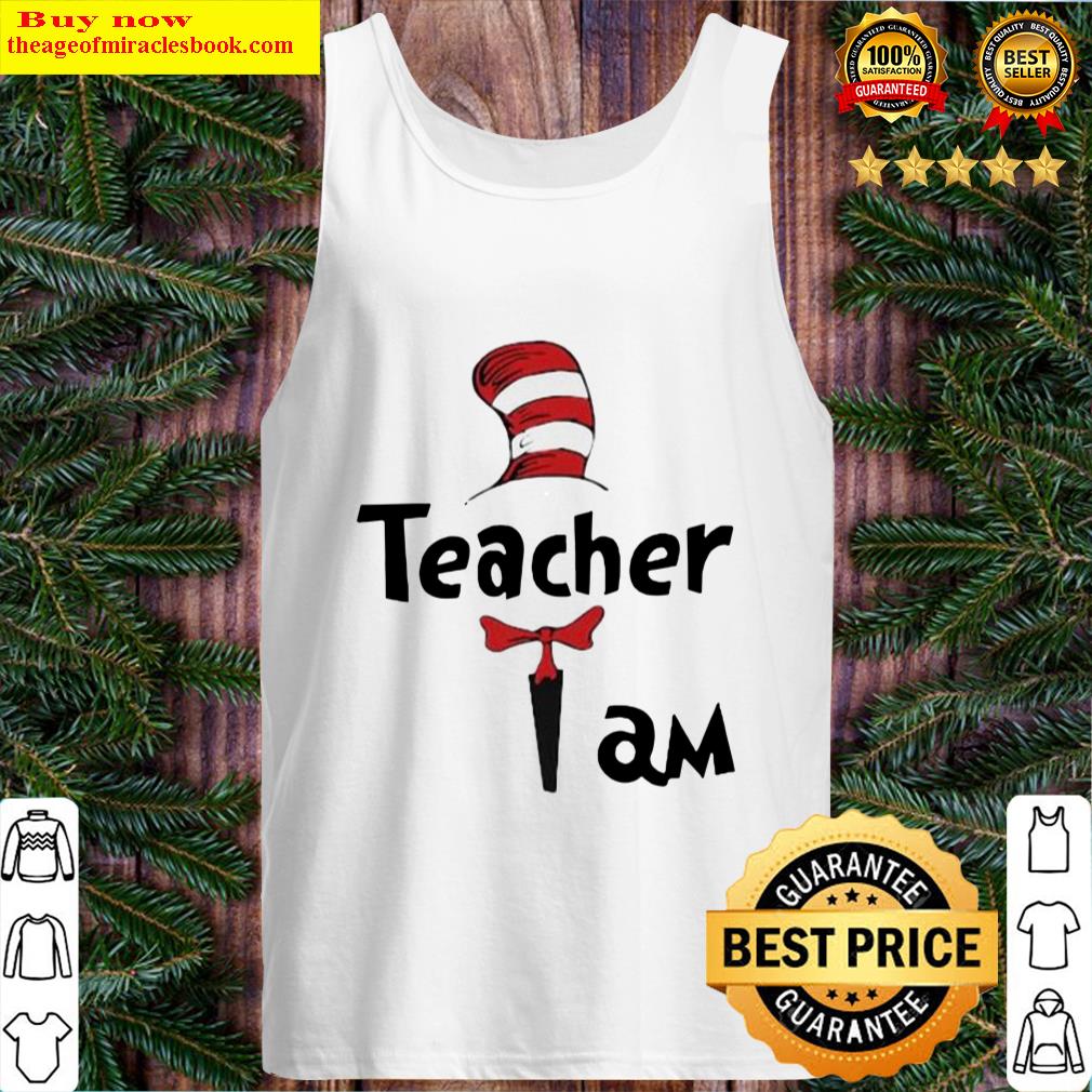 TEACHER I AM DR SEUSS Tank Top