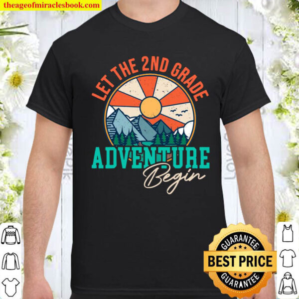 The 2Nd Grade Adventure Begin Funny Back To School Shirt