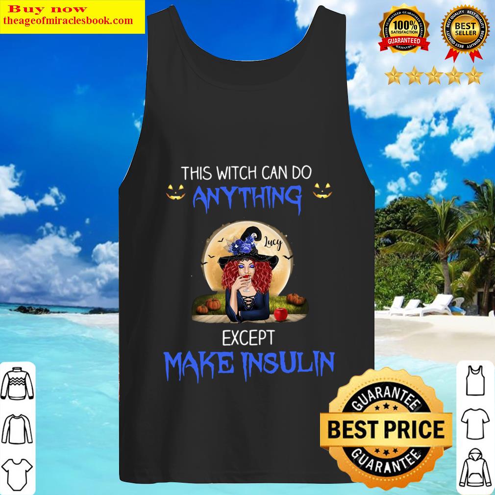 This Witch Can Do Anything Except Make Insulin Tank Top