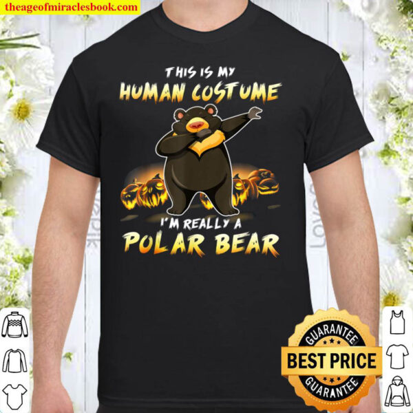 This is My Human Costume I m Really a Polar Bear Halloween Shirt