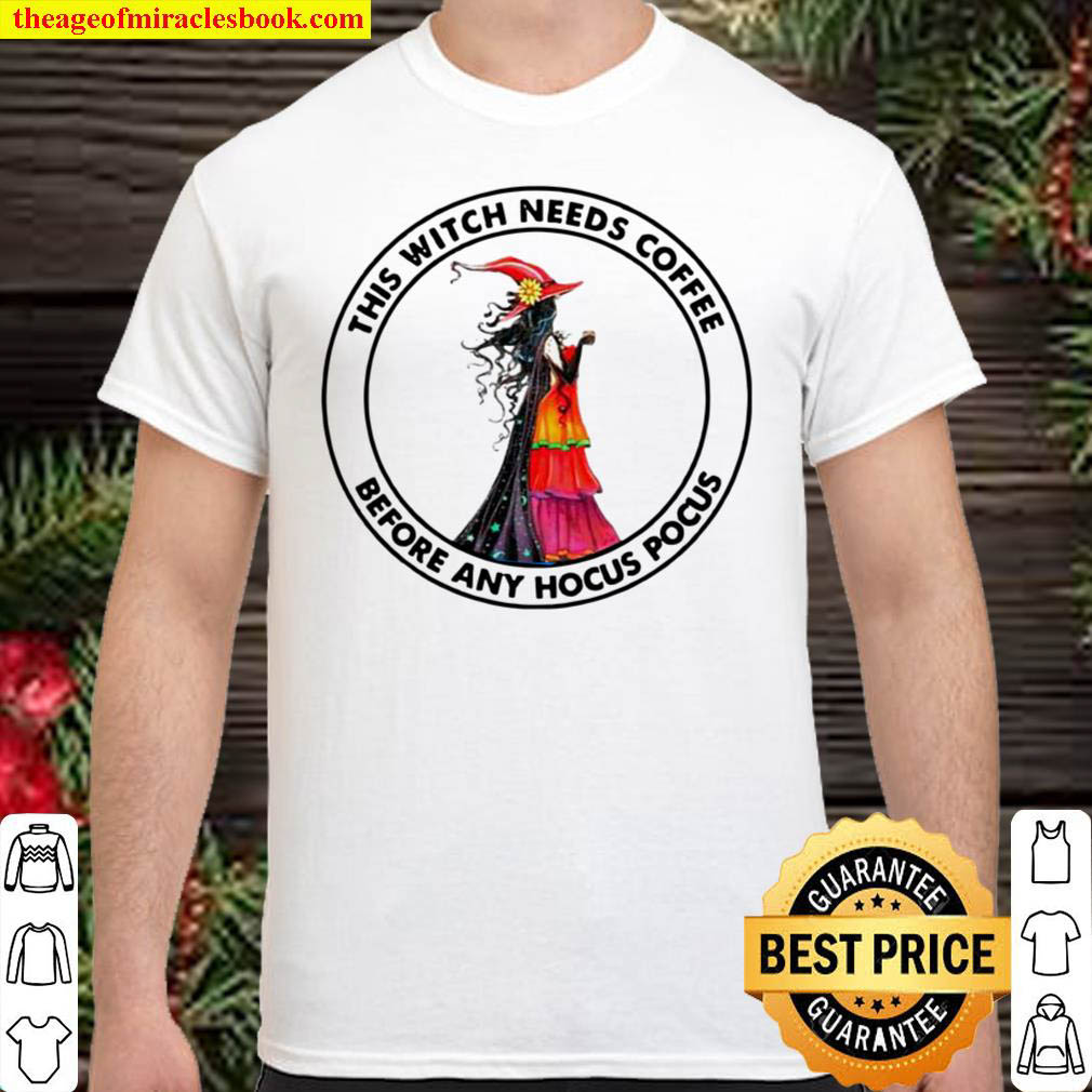 [Best Sellers] – This witch needs coffee before any Hocus Pocus shirt