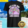 Top just a Girl Who Loves Horses Cute Riding Lover Horse Girl Shirt