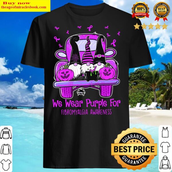 Truck Gnomies we wear purple for Fibromyalgia awareness Shirt