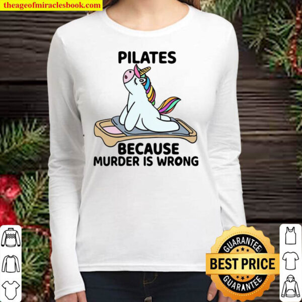 Unicorn pilates because murder is wrong Women Long Sleeved