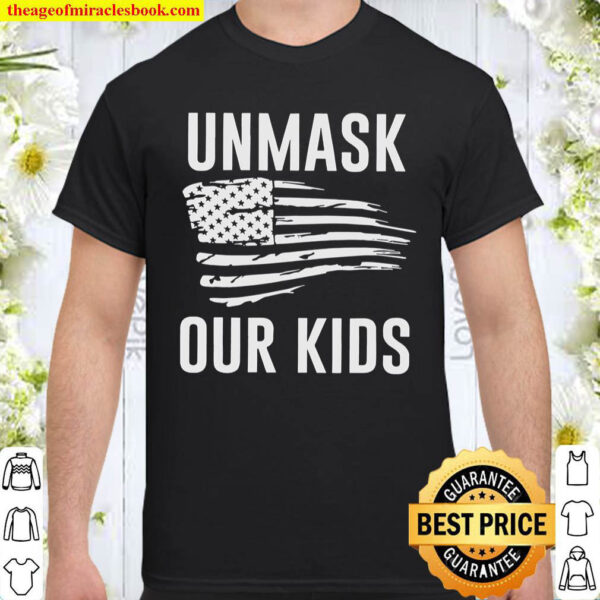 Unmask Our Kids American Flag Shirt