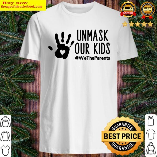 Unmask our kids wetheparents Shirt