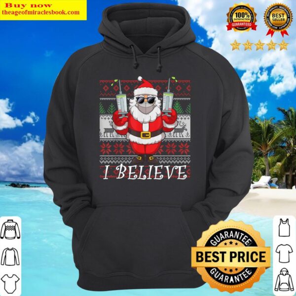 Vaccinated Santa Claus In Face Mask I Believe Ugly Christmas Hoodie