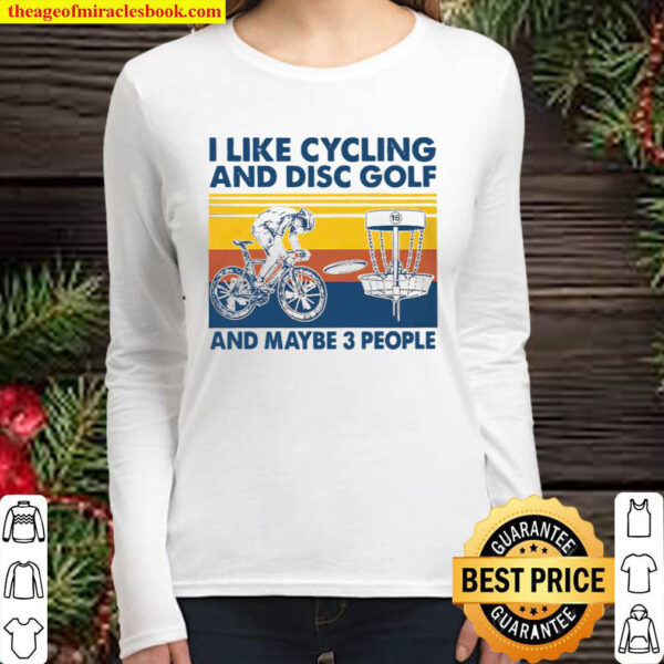 Vintage I Like Cycling And Disc Golf And Maybe 3 People Retro Women Long Sleeved