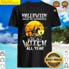 Witch Driving Horse Halloween Means No Difference To Me Im A Witch Al Shirt 1