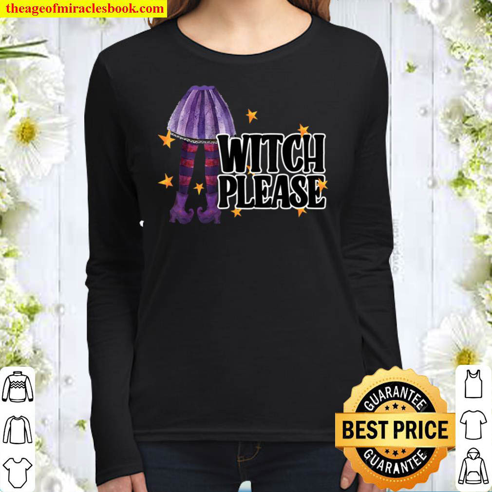 Witch Please Halloween Vintage Women Long Sleeved