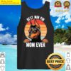 best min pin mom ever vintage tank top