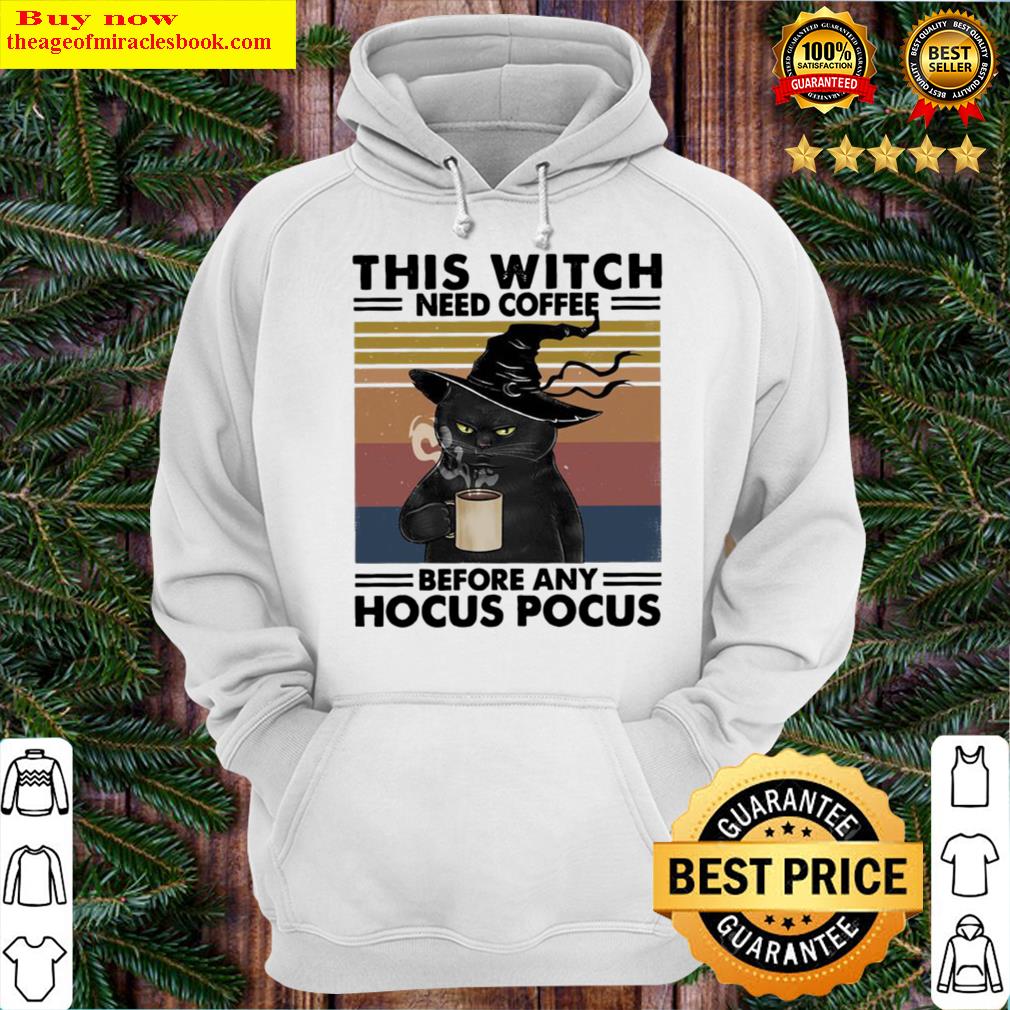 black cat this witch need coffee before any hocus pocus vintage hoodie