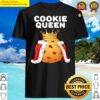 cookie queen cookie biscuits cute cookie shirt