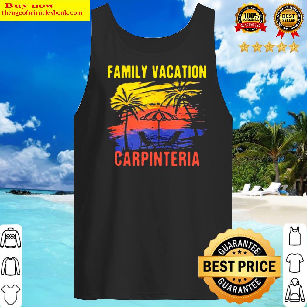 family vacation carpinteria holiday california festival tank top