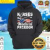 nurses for medical freedom American flag Hoodie