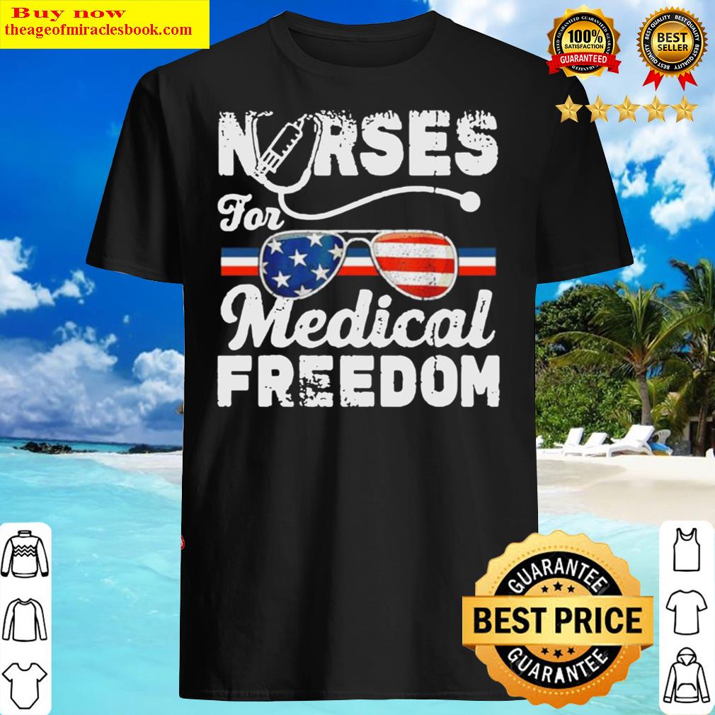 nurses for medical freedom American flag Shirt