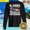 nurses for medical freedom American flag Sweater
