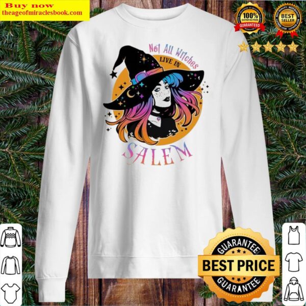 witch girl not all witches live in salem Halloween Sweater