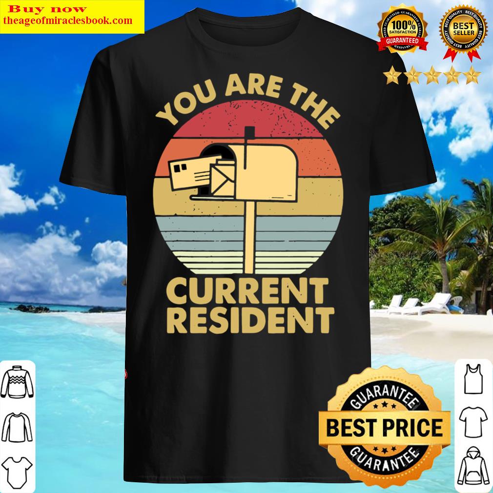 You Are The Current Resident Mailbox