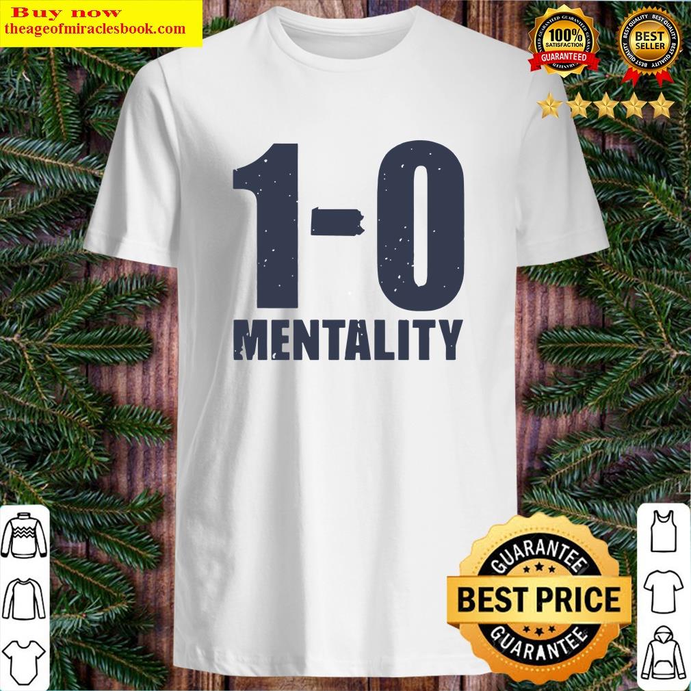 1 0 mentality shirt