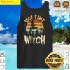 100 percent that witch halloween witch squad tank top