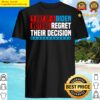 9 out of 4 biden voter regret their decision president anti biden shirt