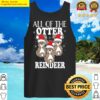 all of the otter reindeer tank top
