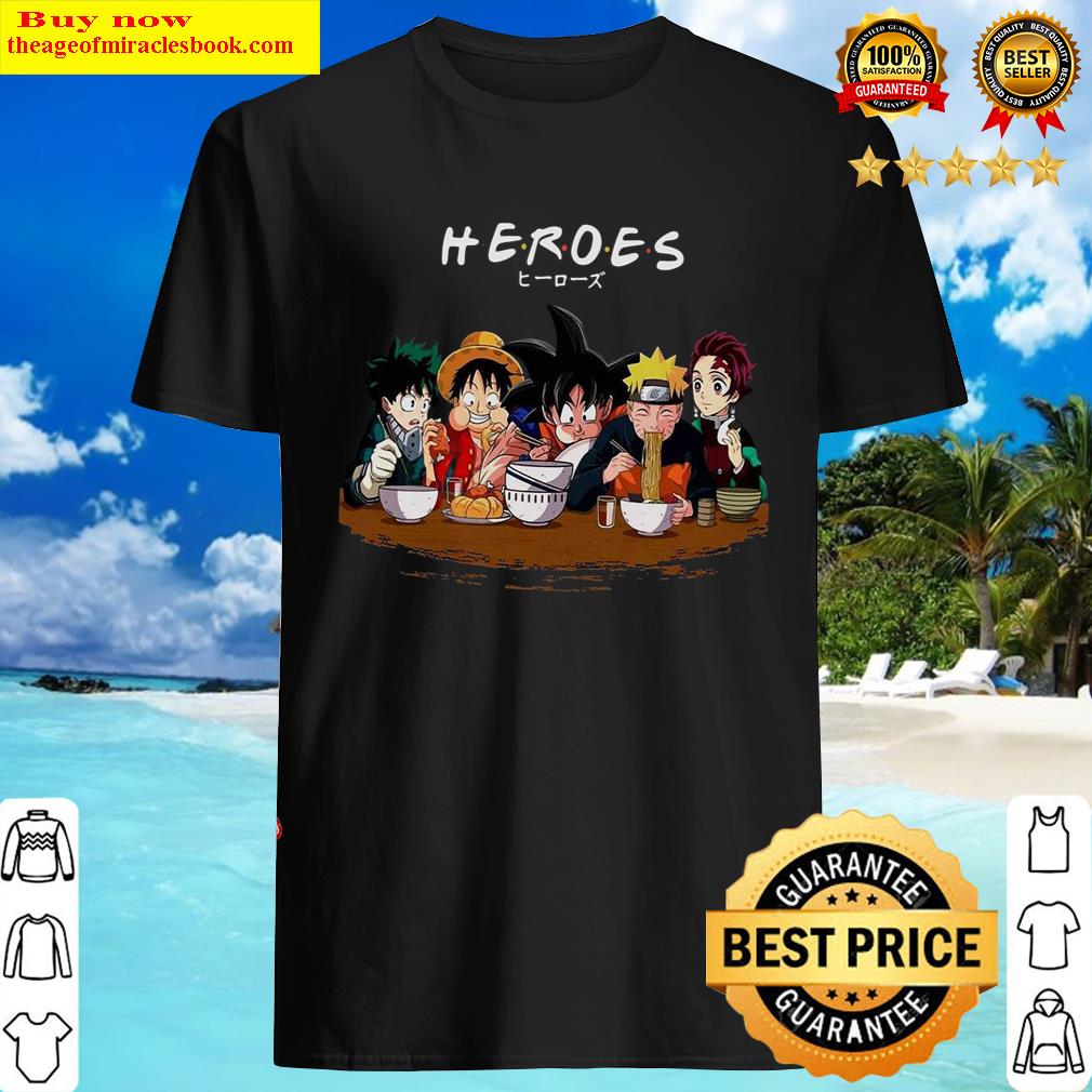 Anime Heroes Shirt