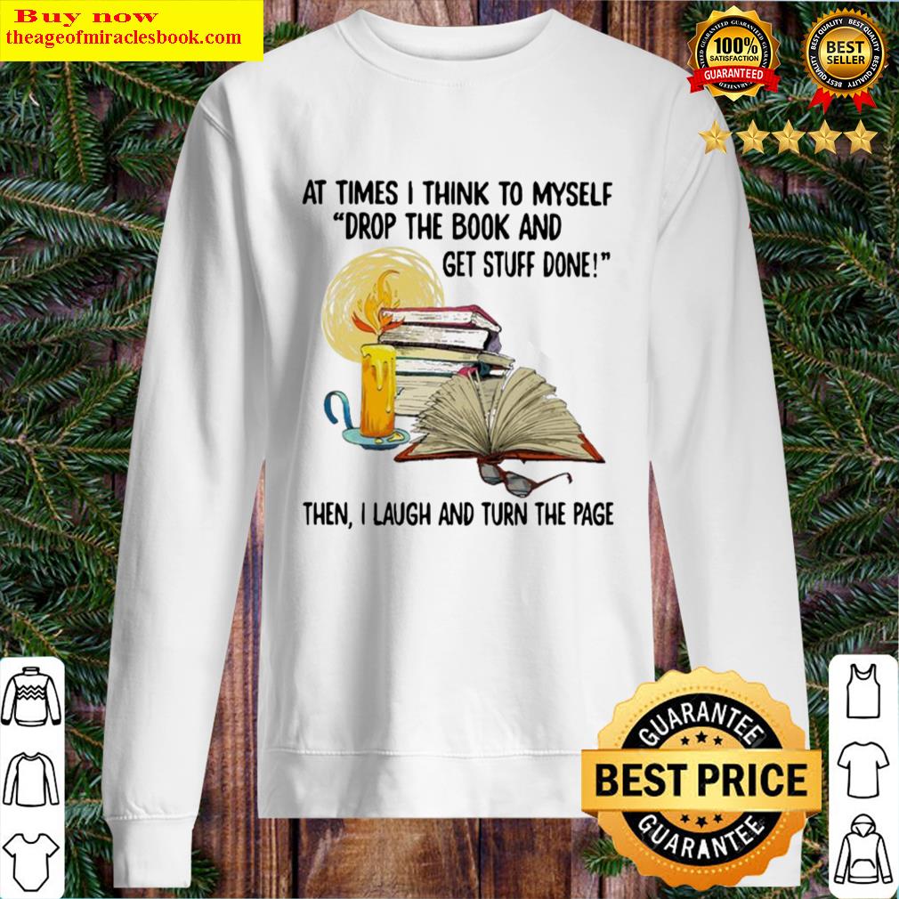 at times i think to myself stop the book and get stuff done then i laugh and turn the page sweater