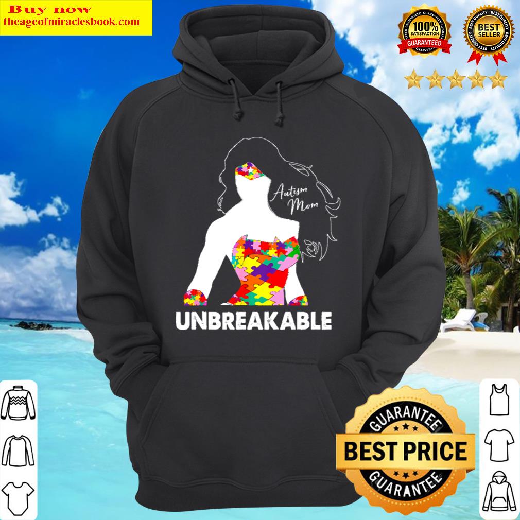 autism awareness unbreakable hoodie