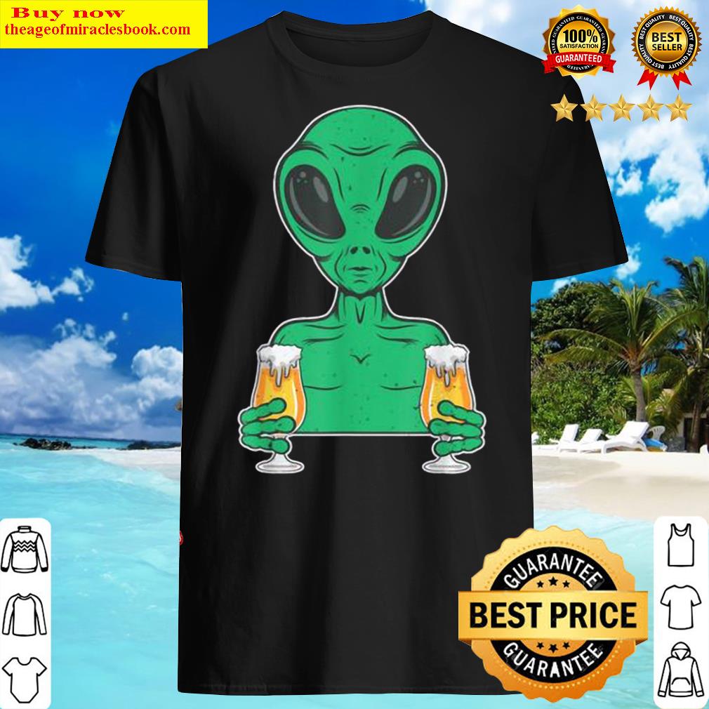 Awesome Green Alien Beer Drinker Halloween Alien Drinking Party Shirt Shirt