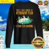 awesome yes i do have a retirement plan i plan on camping sweater