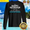 bakery decorator t shirt to save time just assume i am never wrong gift item tee sweater