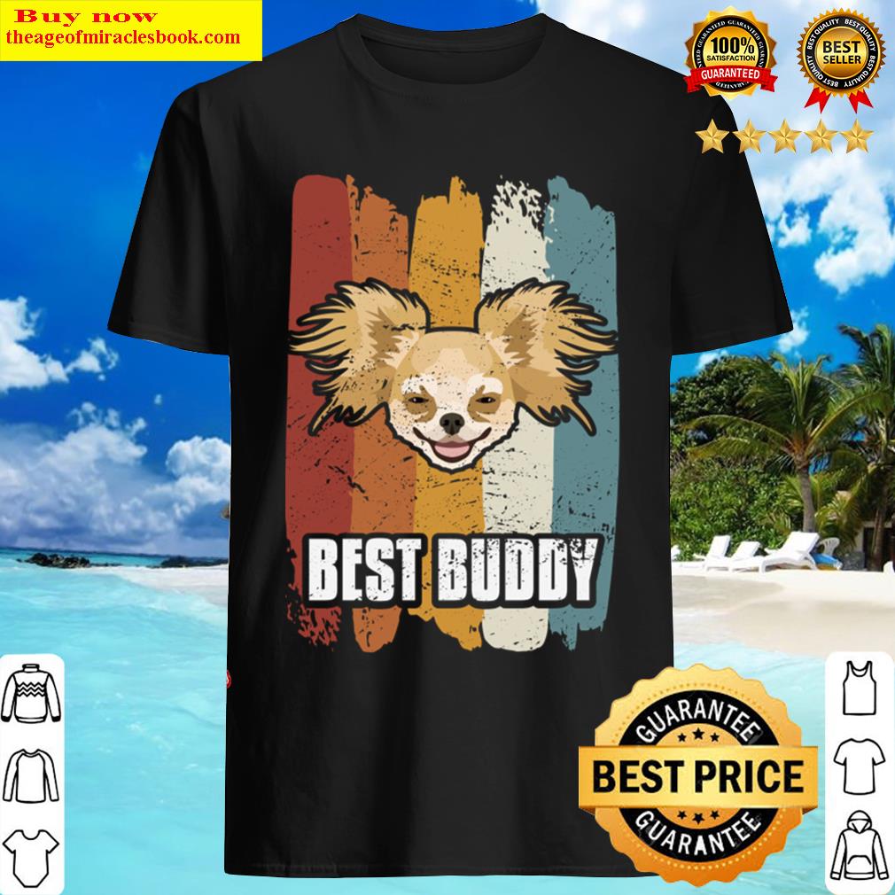 Best Buddy, Smiling Chihuahua Shirt