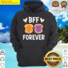 bff forever toast friendship girlfriend hoodie