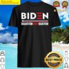 biden selected elected shirt