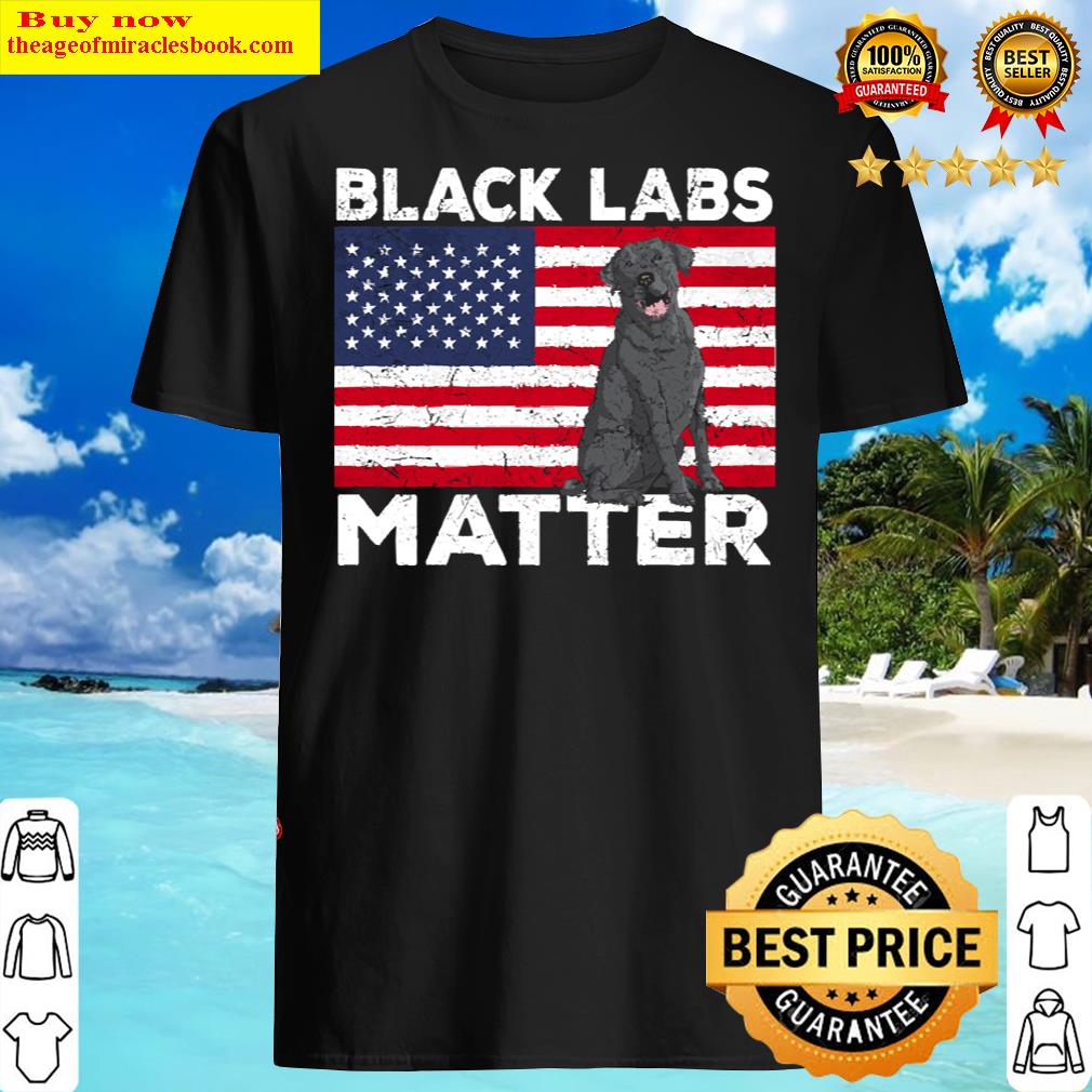 Black Labs Matter Parody Labrador Dog 4th Of July