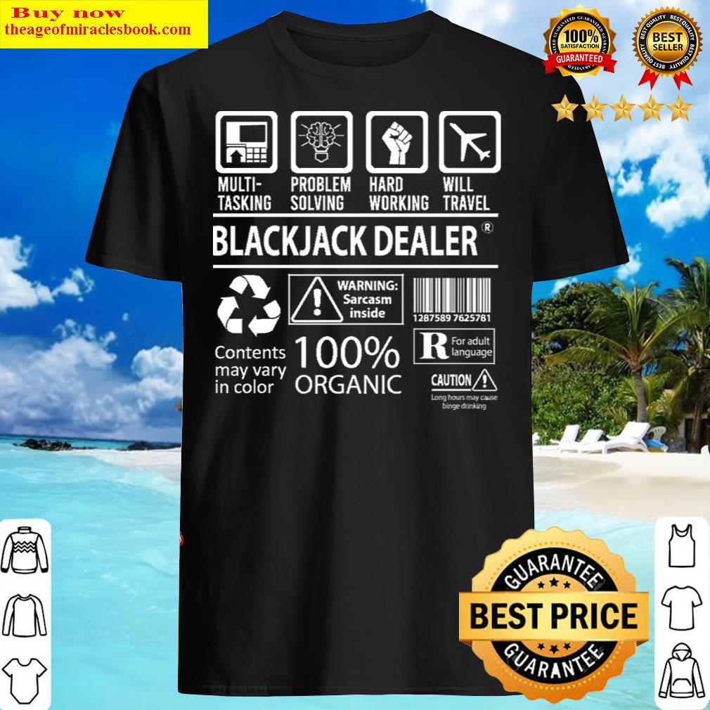 Blackjack Dealer T – Multitasking Certified Job Gift Item Tee Shirt
