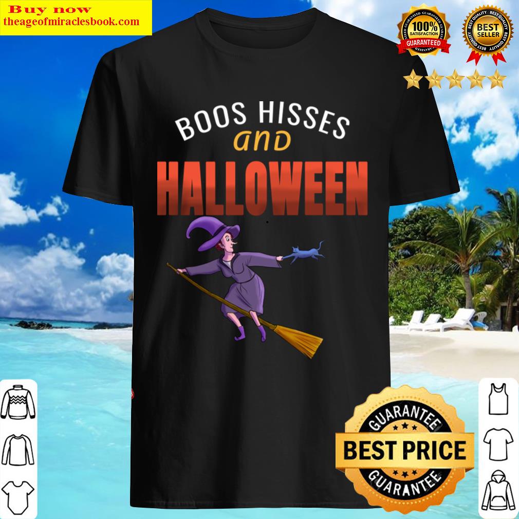 Boos Hisses And Halloween Shirt
