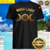 boss lady boho moon amp wild rose golden design shirt
