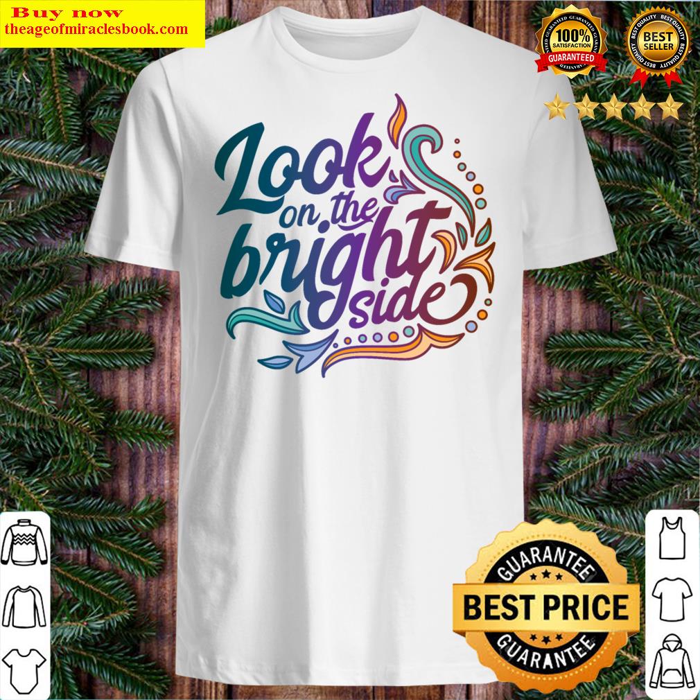 Bright Side Shirt