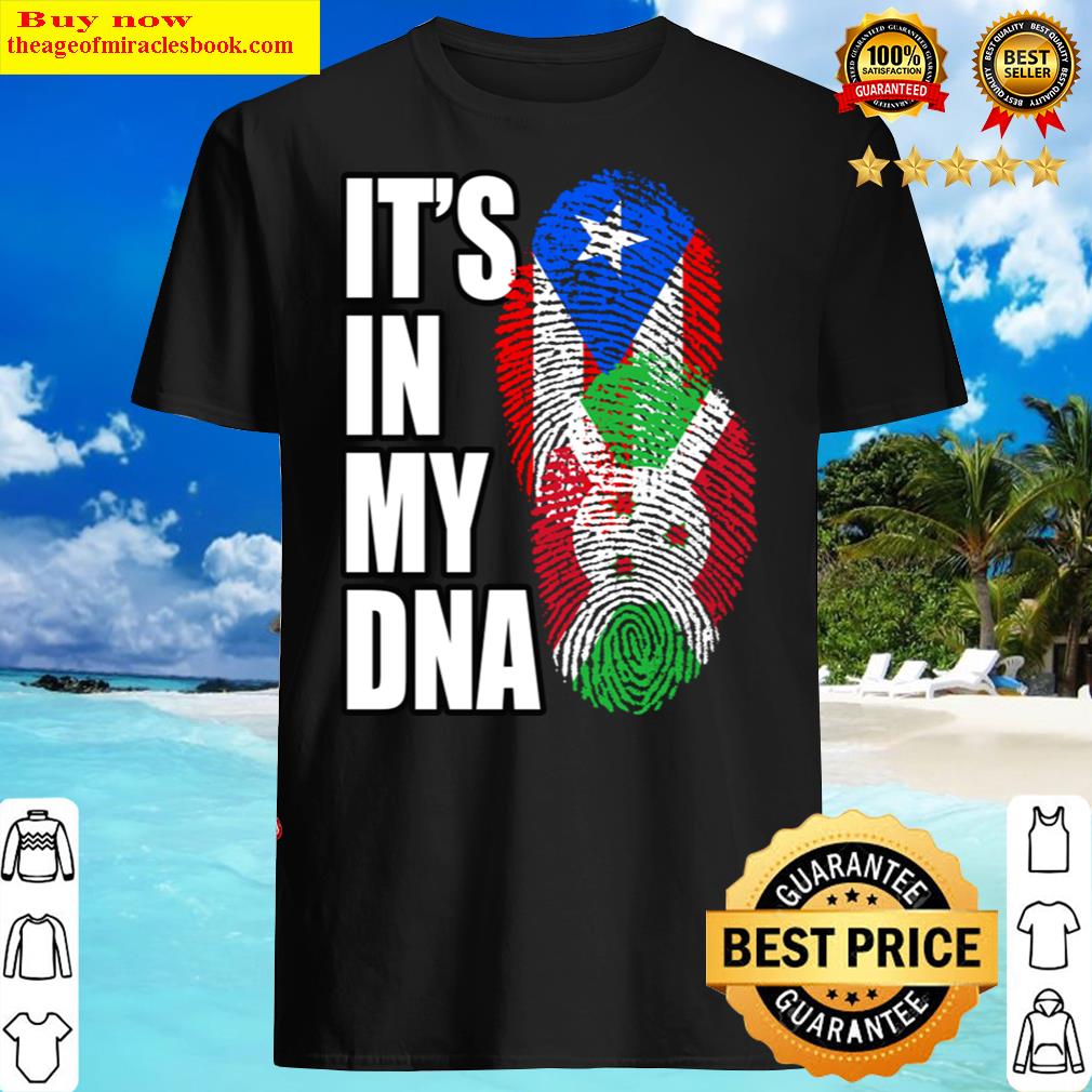 Burundian And Puerto Rican Mix Dna Flag Heritage Gift Shirt