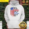 but in the end america chose the boy who stuttered usa flag hoodie