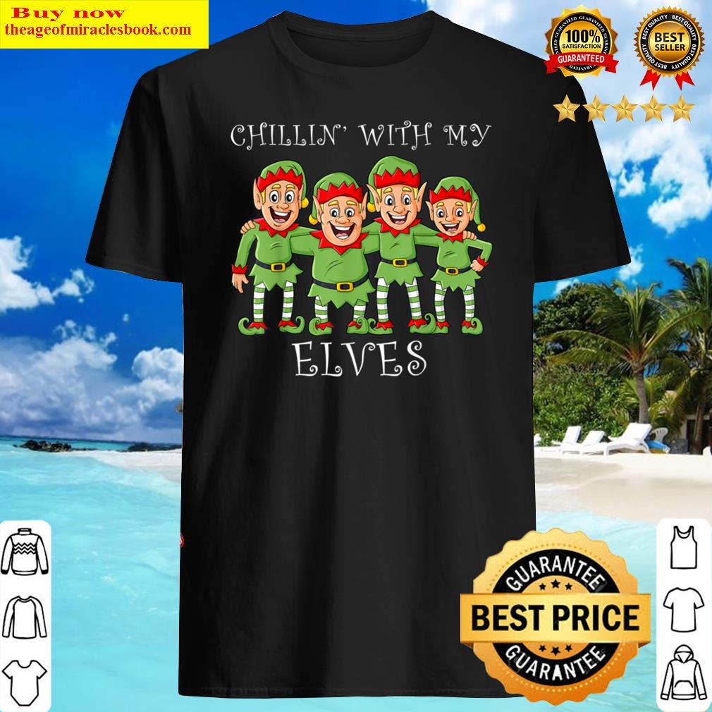 Christmas Chillin With My Elves Funny Boys Kids Shirt