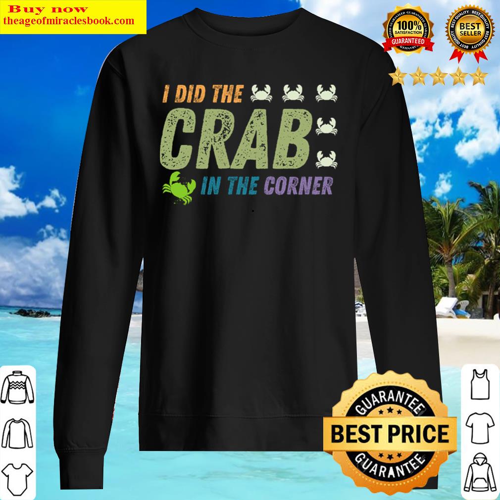 Corner Crab By Sonny In The Heights T-shirt Sweater