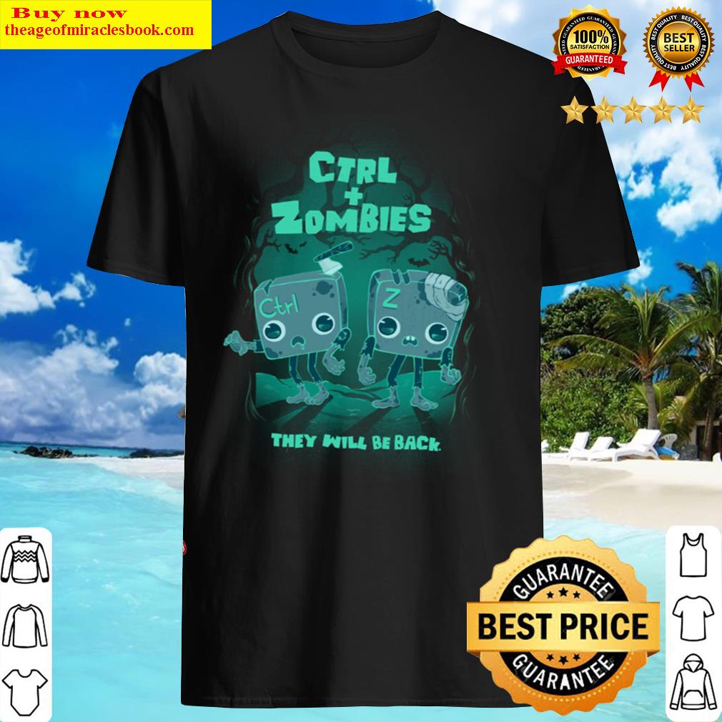 Ctrl Zombies Shirt