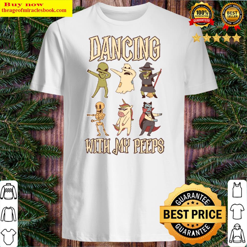 Dancing With My Peep Skeleton Ghost Unicorn Witch Shirt