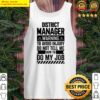 district manager warning t shirt tank top
