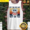 eff you see kay why oh you vintage elephant tank top