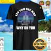 eff you see kay why oh you yoga skeloton shirt